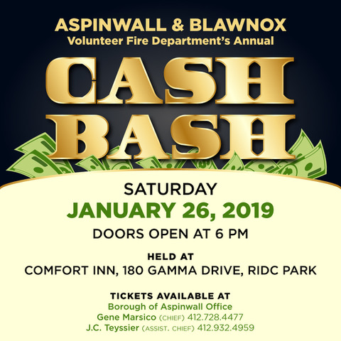 Aspinwall & Blawnox Volunteer Fire Department Annual CASH BASH @ Comfort Inn